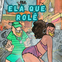 Ela que rolê (Single)