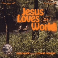 Jesus Loves the World (Single)