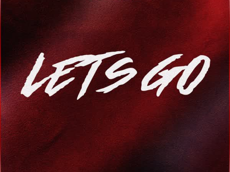 Let's Go (Single)