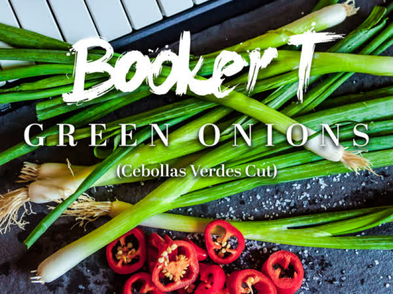 Green Onions (Cebollas Verdes Cut) (Single)