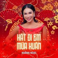 Hát Đi Em Mùa Xuân (Single)