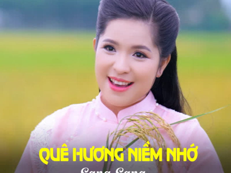 Quê Hương Niềm Nhớ (Single)