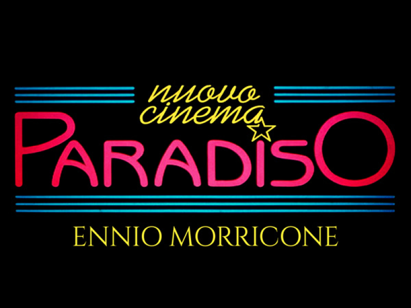 Nuovo Cinema Paradiso (Original Motion Picture Soundtrack) (Remastered Edition)