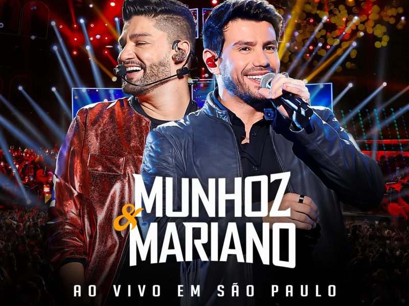 Munhoz & Mariano Ao Vivo Em São Paulo - EP 2