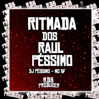 Ritmada dos Raul Péssimo (Single)