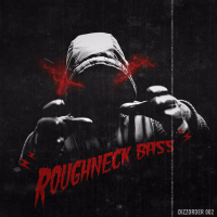 Roughneck Bass (Single)