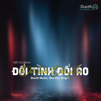 Đổi Tình Đổi Áo (Việt Còi Remix) (Single)