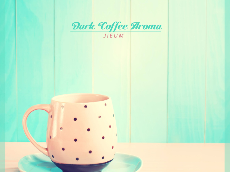 Dark Coffee Aroma (Single)