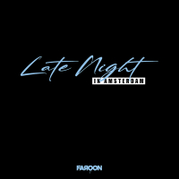 Late Night in Amsterdam (Single)