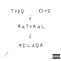 Tudo Que é Natural é Melhor (Single)