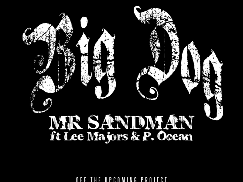 Big Dog (feat. Lee Majors & P.Ocean)
