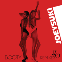 Booty (JoeySuki Remix) (Single)
