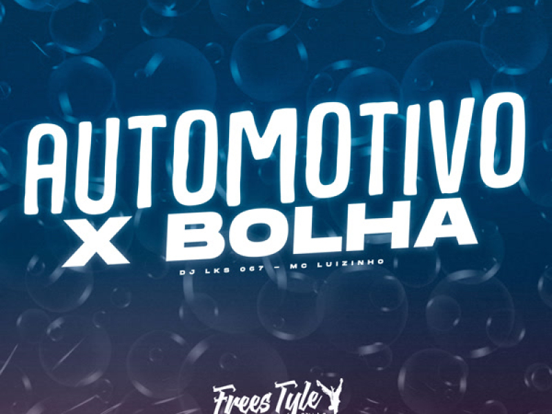 Automotivo X Bolha (Single)