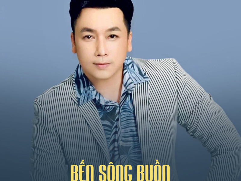 Bến Sông Buồn (Single)