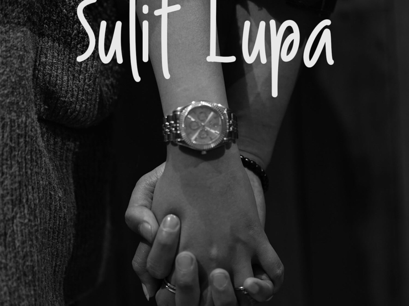 Sulit Lupa (Single)