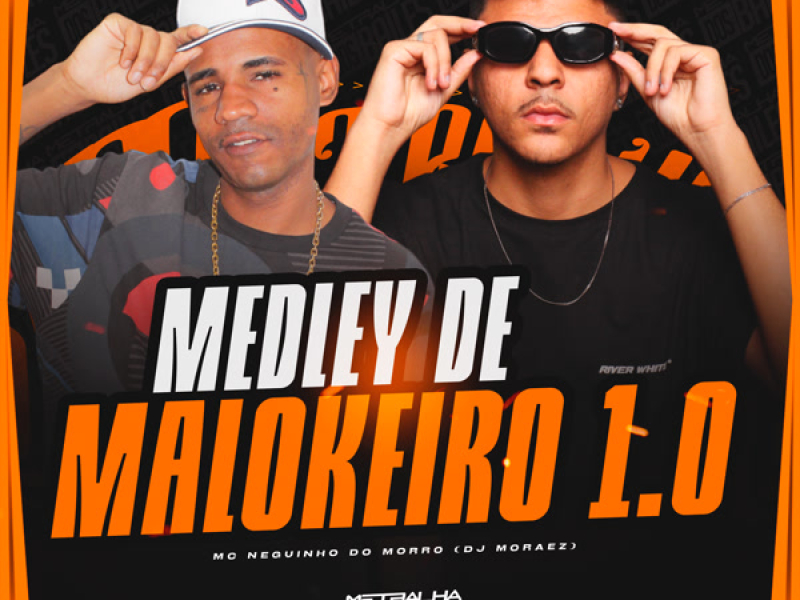 Medley De Malokeiro 1.0 (Single)
