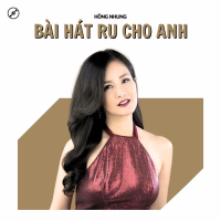 Bài Hát Ru Cho Anh (Single)