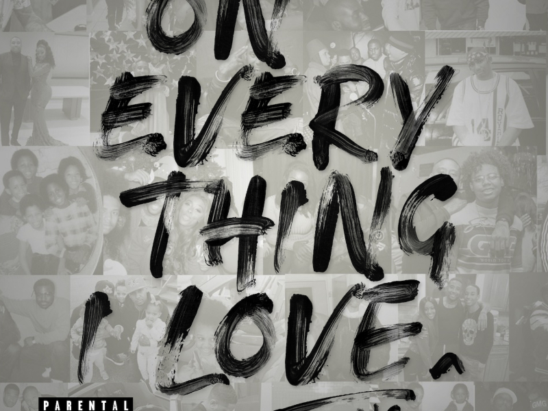 On Everything I Love