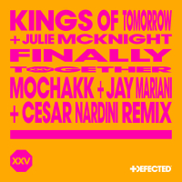 Finally (Mochakk, Jay Mariani & Cesar Nardini Remix) (Single)