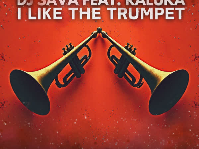 I Like (The Trumpet) (Cem Egemen Remix) (Single)