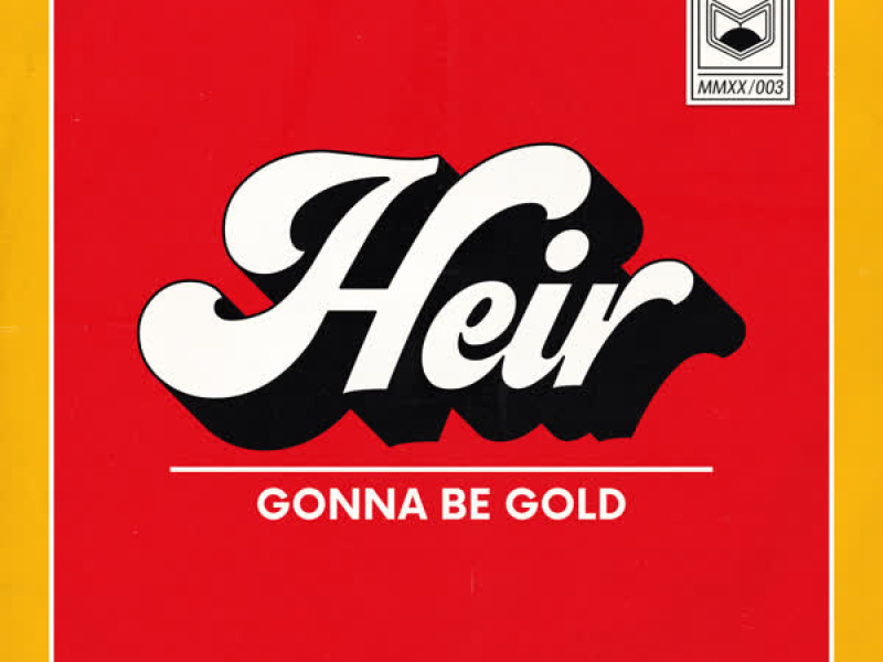 Gonna Be Gold (Single)