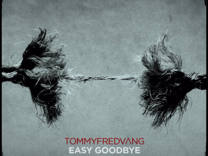 Easy Goodbye (Single)