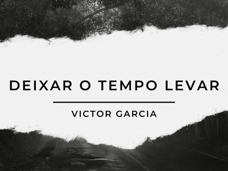Deixar o Tempo Levar (Single)
