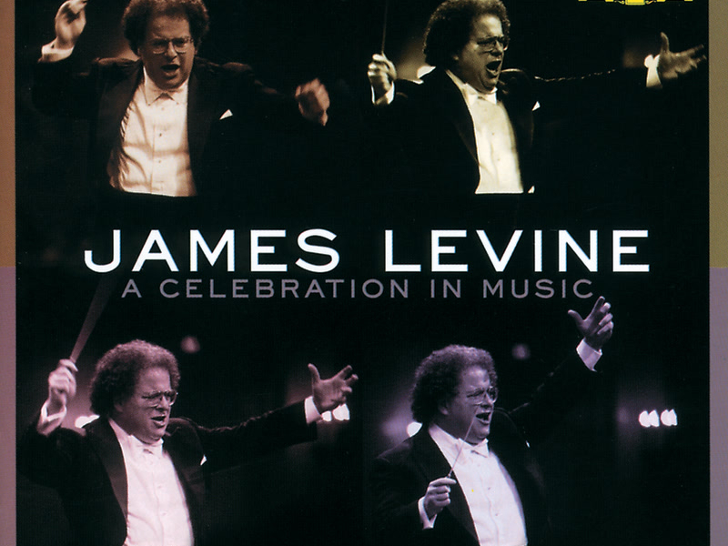James Levine - A Celebration in Music