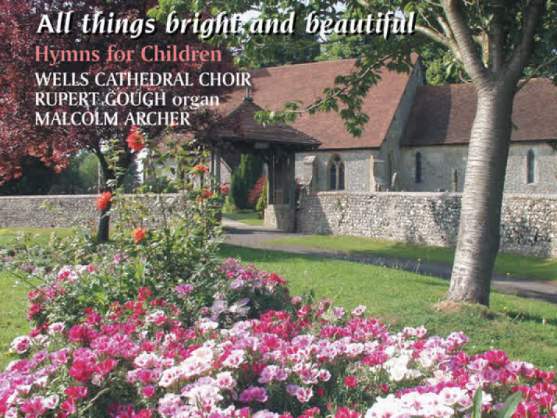 The English Hymn 4 – All Things Bright & Beautiful (Hymns for Children)