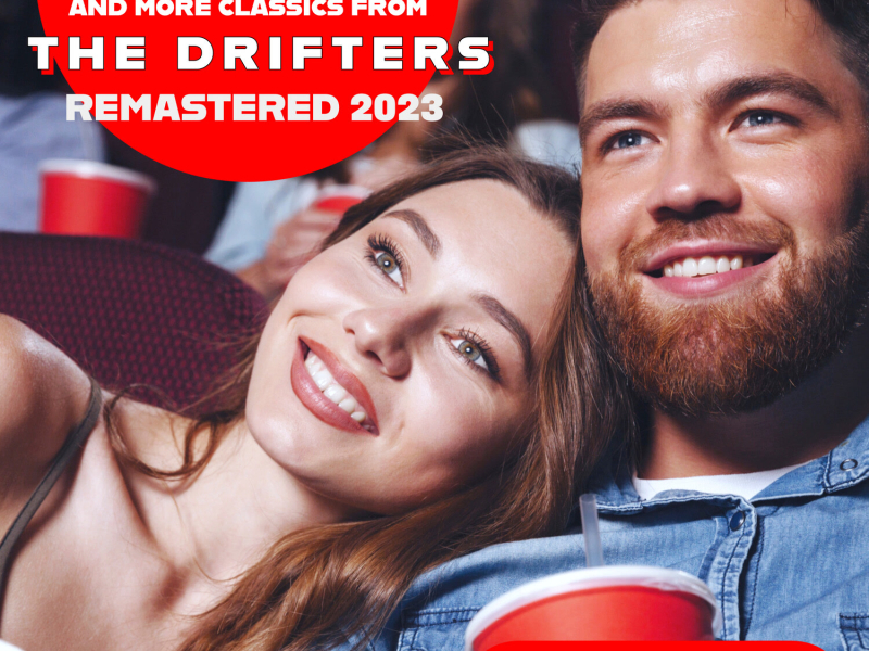 Saturday Night At The Movies and More Classics From the Drifters (Remastered 2023)