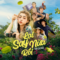 Lại Say Nữa Rồi (Single)