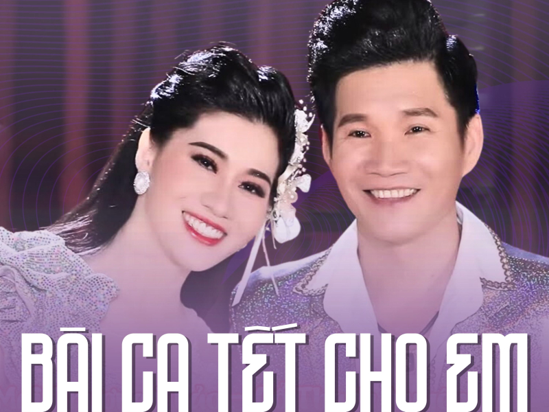 Bài Ca Tết Cho Em (Single)