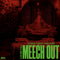 Meech Out (Single)