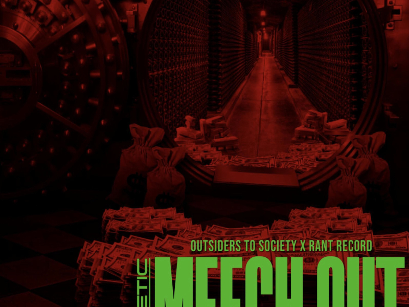 Meech Out (Single)