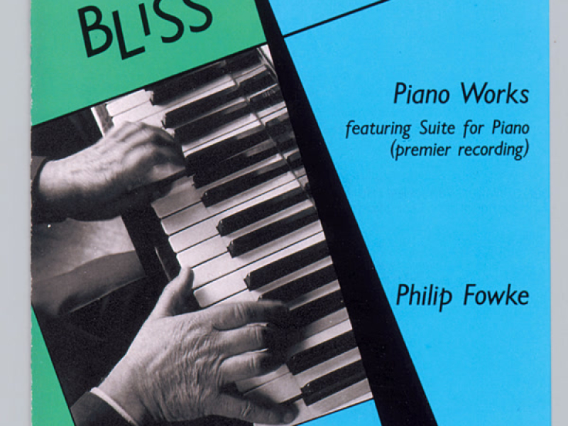 Bliss: Piano Works