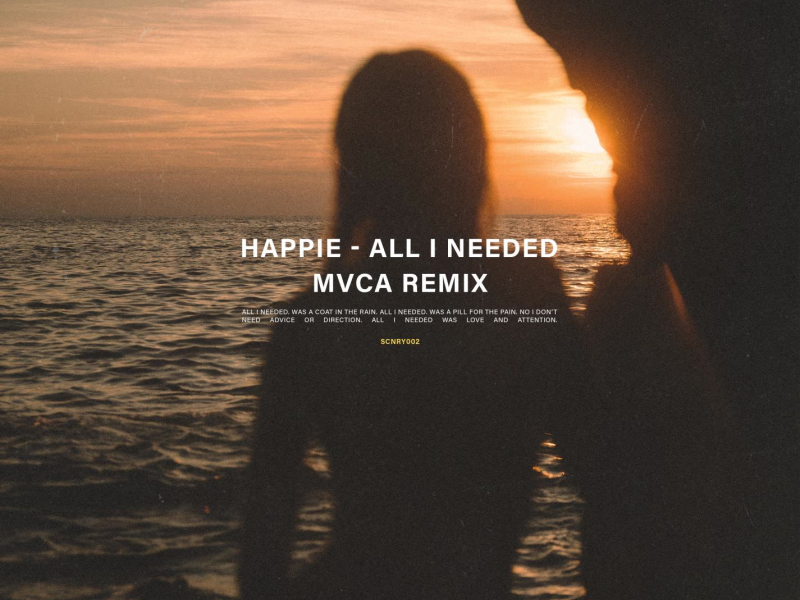 All I Needed (MVCA Remix) (Single)