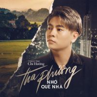 Tha Phương Nhớ Quê Nhà (Single)