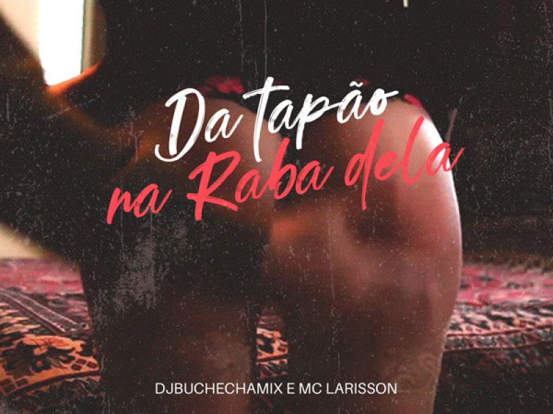 Da Tapão na Raba Dela (Single)