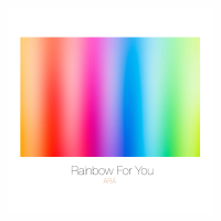 Rainbow For You (Single)