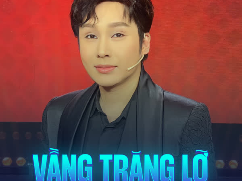 Vầng Trăng Lỡ (Single)