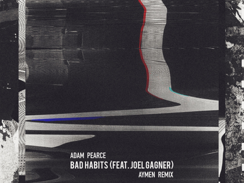 Bad Habits (Aymen Remix) (Single)