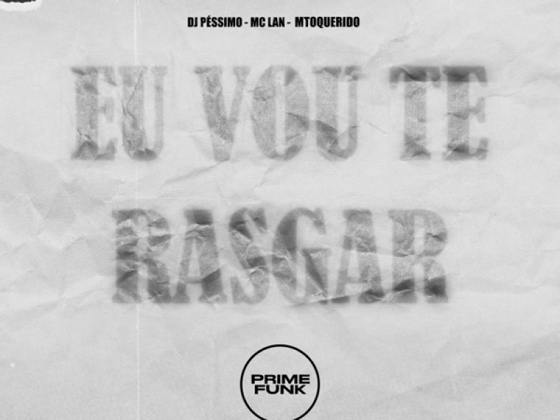 Eu Vou Te Rasgar (Single)