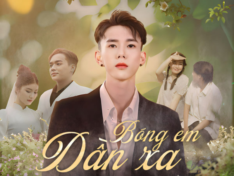 Bóng Em Dần Xa (Single)
