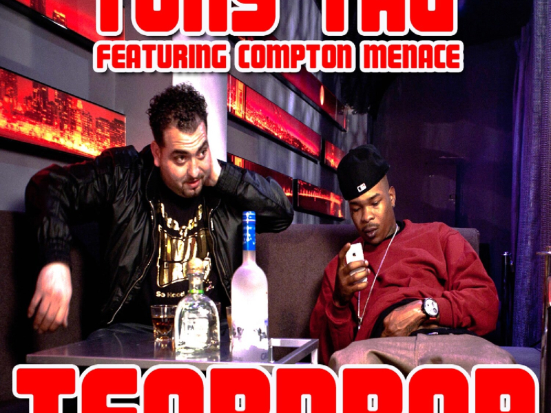 Teardrop (feat. Compton Menace) - Single