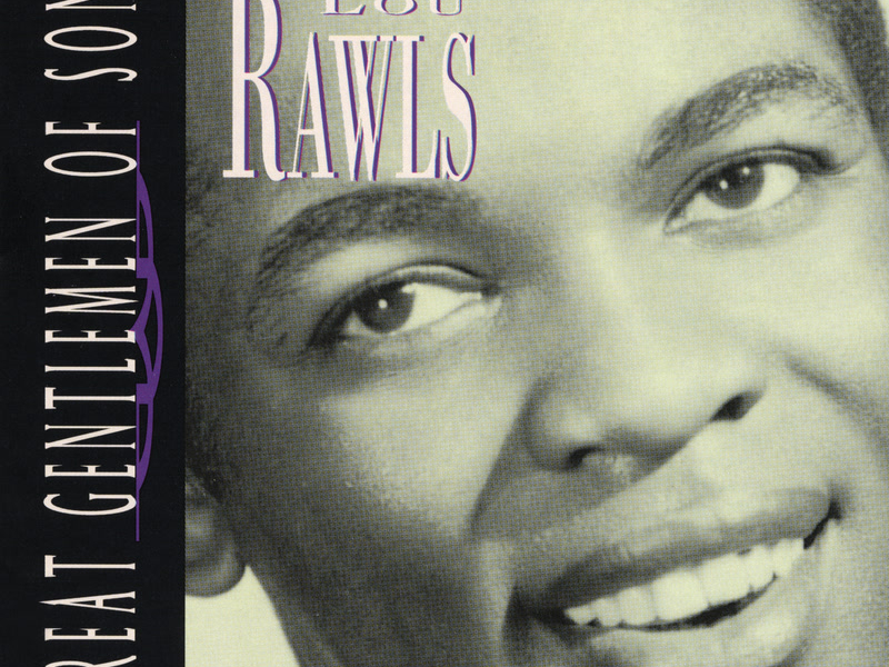 Great Gentlemen Of Song / Spotlight On Lou Rawls