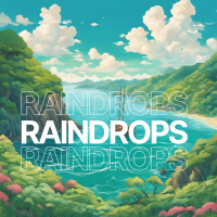 Raindrops (feat. Pamila Meryl) (Single)
