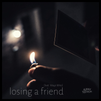 Losing A Friend (feat. Maya Miko) (Single)