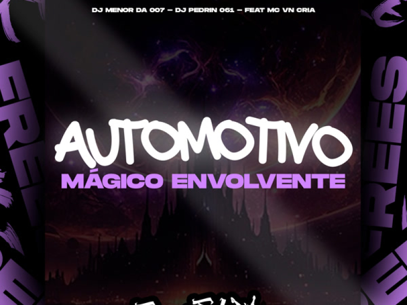 Automotivo Mágico Envolvente (Single)