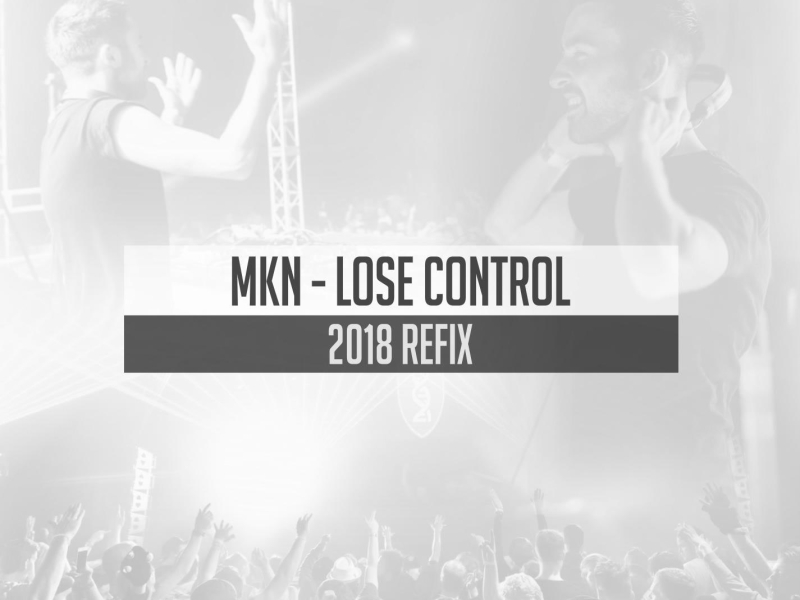 Lose Control  (2018 Refix) (Single)