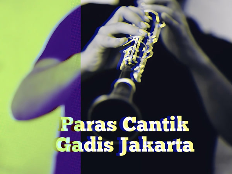 Paras Cantik Gadis Jakarta (Single)